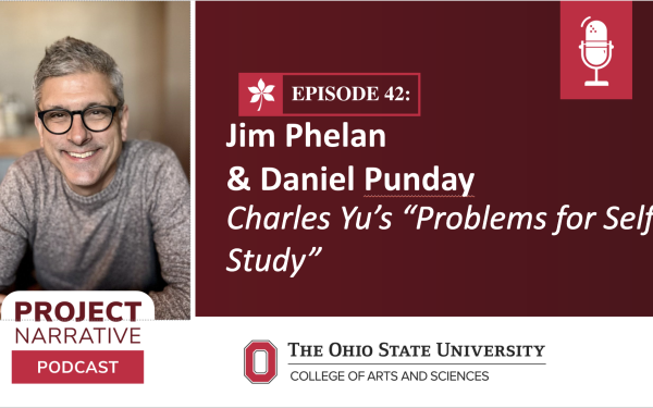 Episode 42: Jim Phelan and Daniel Punday — Charles Yu’s “Problems for Self-Study”